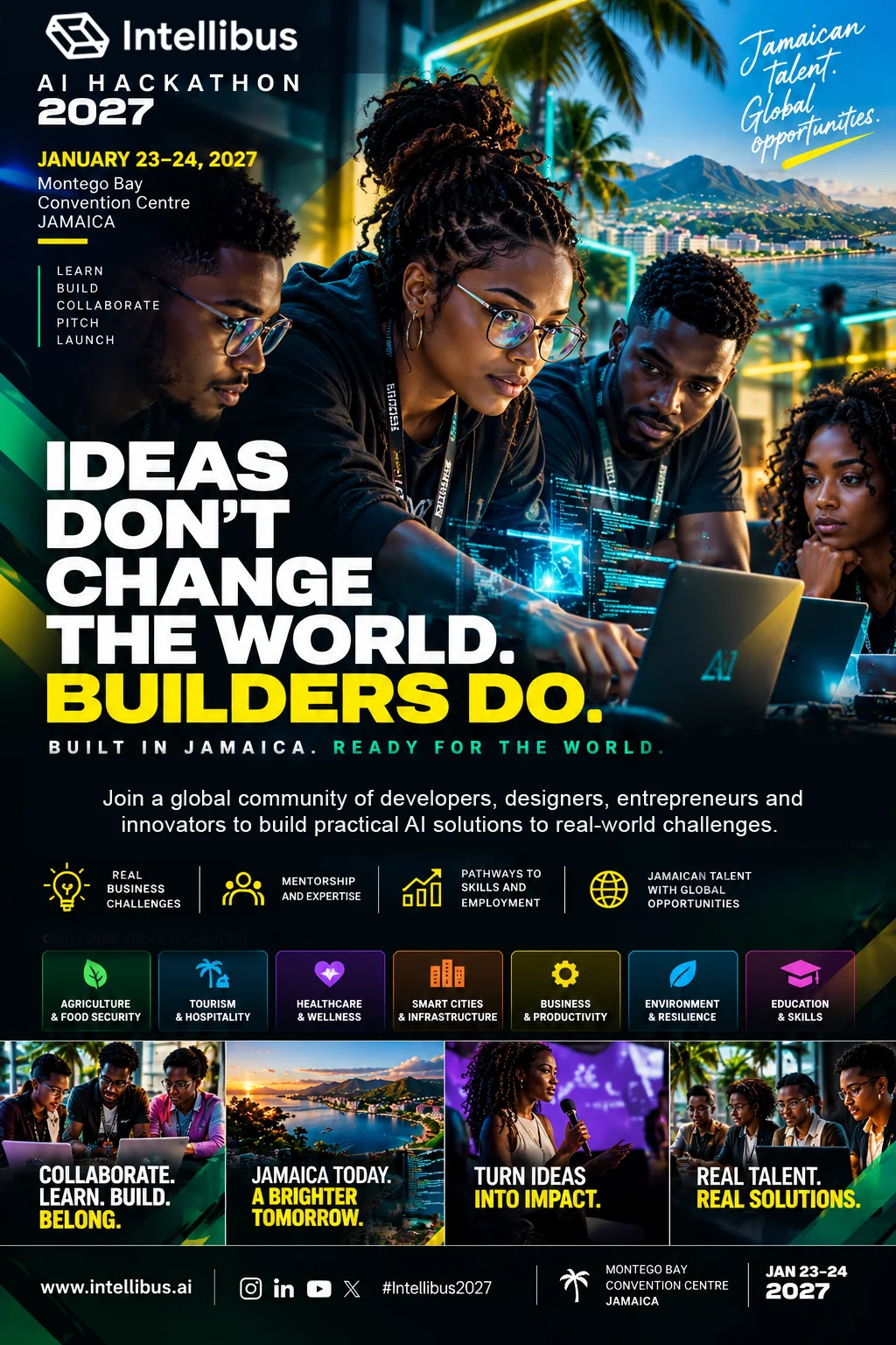 Ideas Don't Change the World. Builders Do. — Intellibus campaign poster